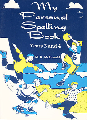 My Personal Spelling Book Years 3 – 4